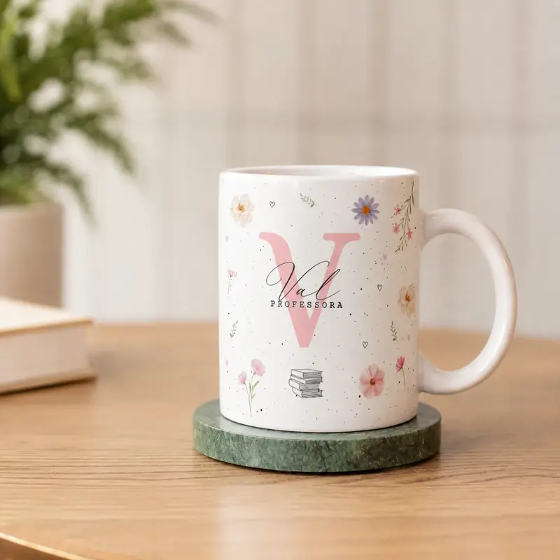 Caneca - Ensinar faz florescer o mundo!